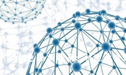 简单易懂的tpWallet钱包添加指南: 快速开启您的加密资产之旅